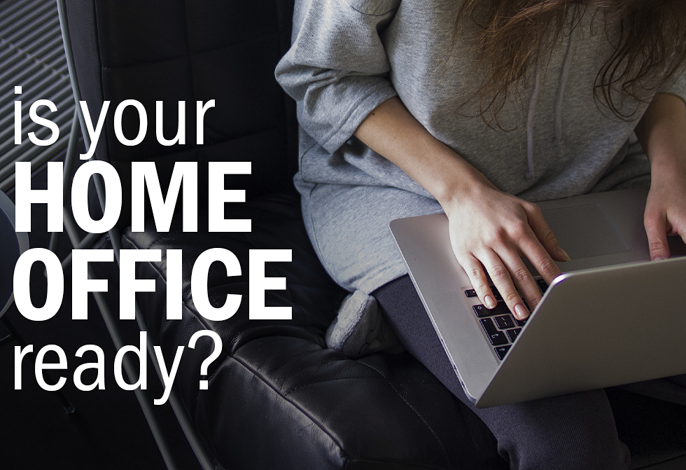 Is your home office ready?