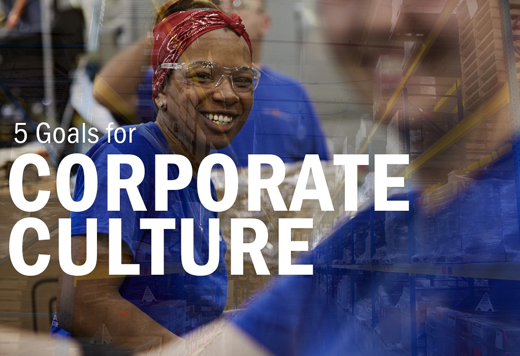 5 Goals for Corporate Culture