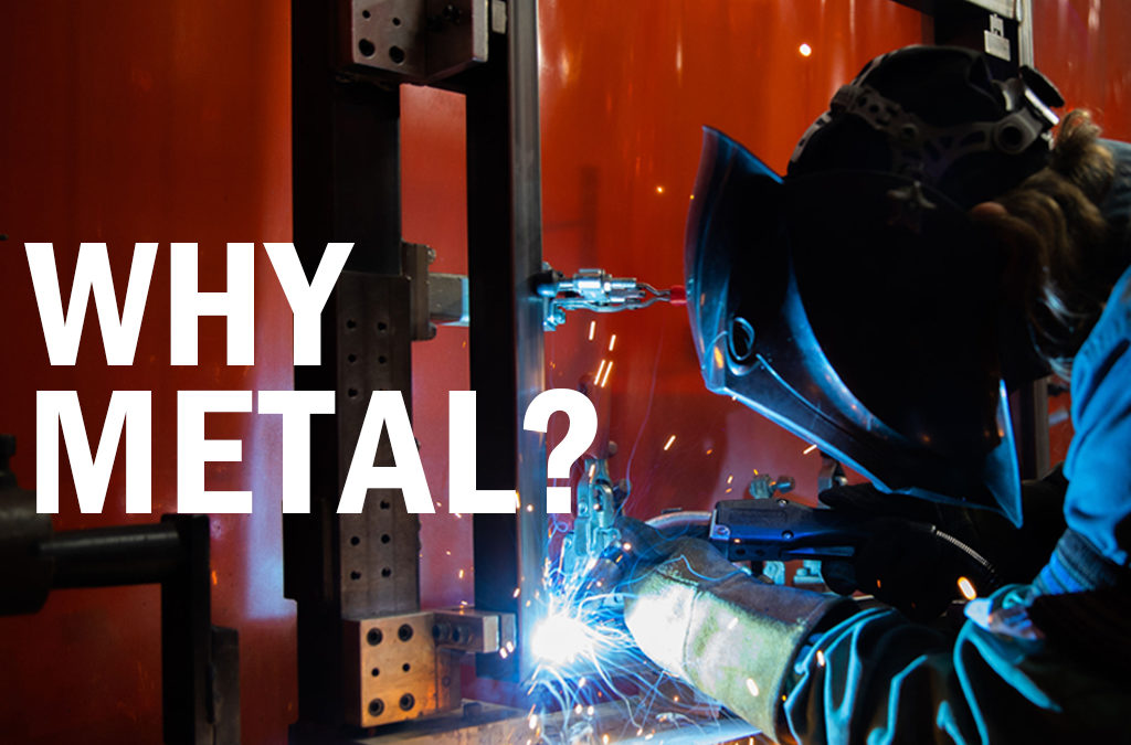 Why Metal? It is Highly Sustainable