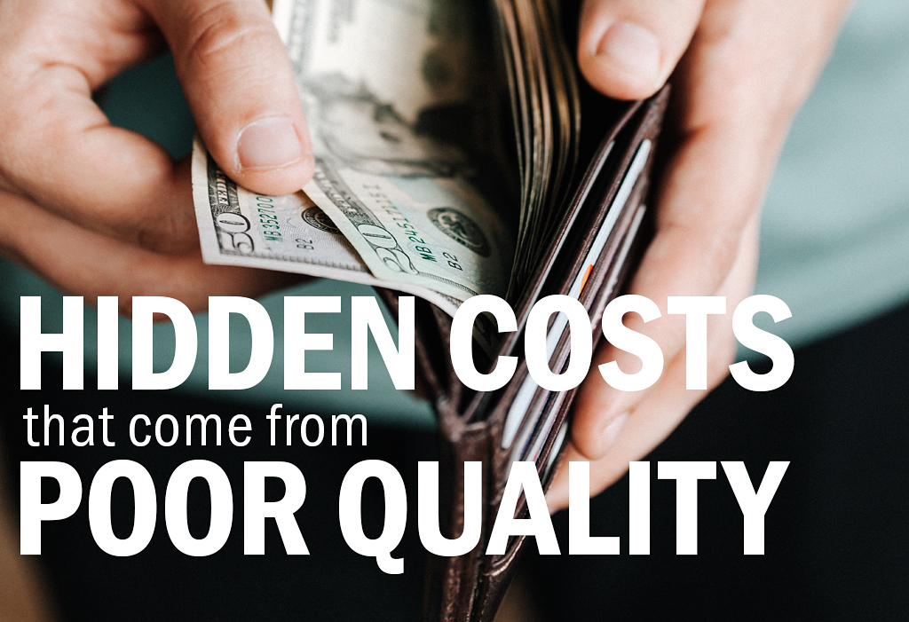 hidden costs of poor quality