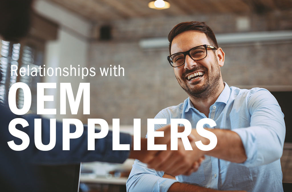 Managing Relationships with OEM Suppliers